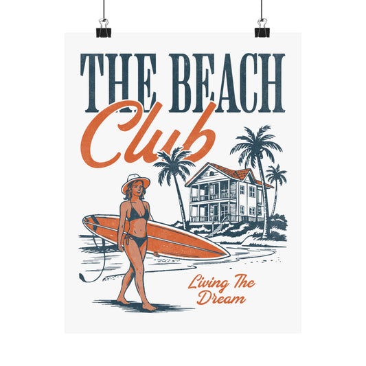 Beach Club Satin Poster - Living The Dream Decor - Drop Haus
