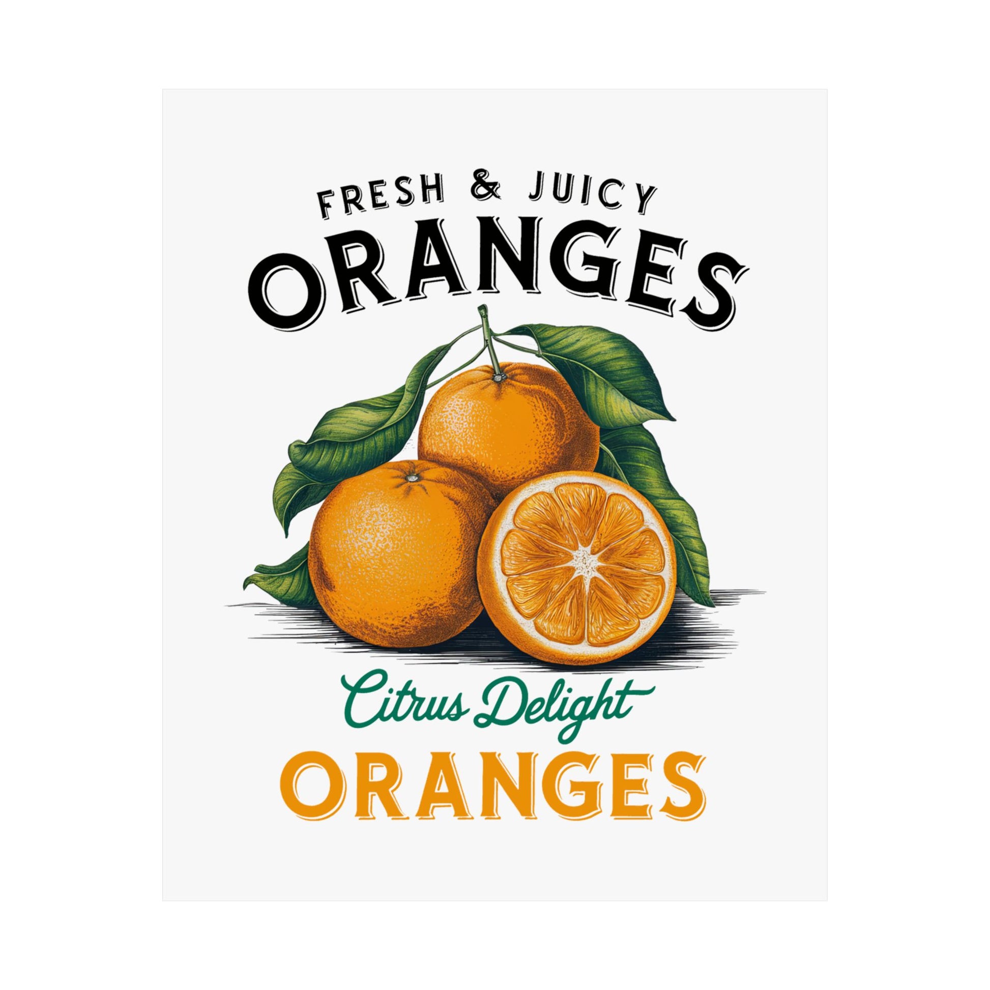 Printify’s Juicy Oranges Art Print features three oranges with leaves, one halved, and bold vintage text—ideal as fresh citrus kitchen wall decor or a stylish poster for fruit lovers.